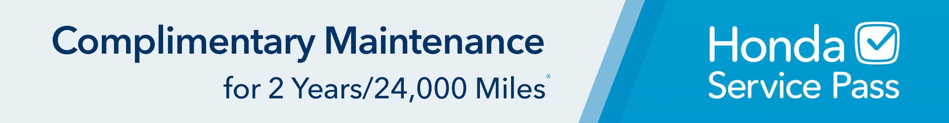 Complimentary Maintenance for 2 years / 24,000 Miles Honda Service Pass | Lumberton Honda in Lumberton NC